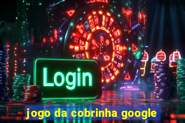 jogo da cobrinha google