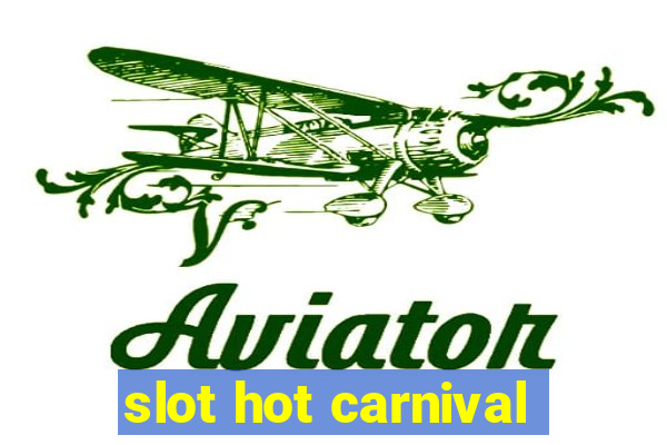 slot hot carnival