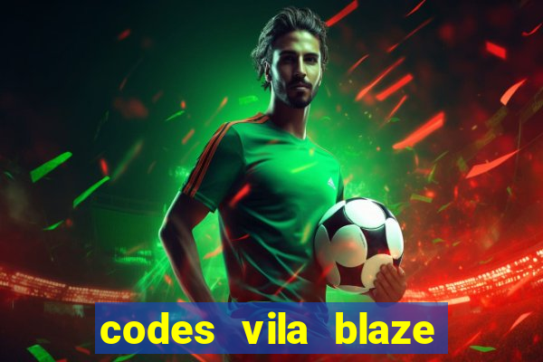 codes vila blaze shindo life