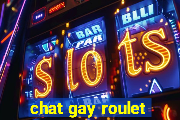 chat gay roulet