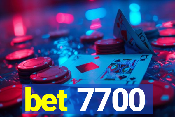 bet 7700