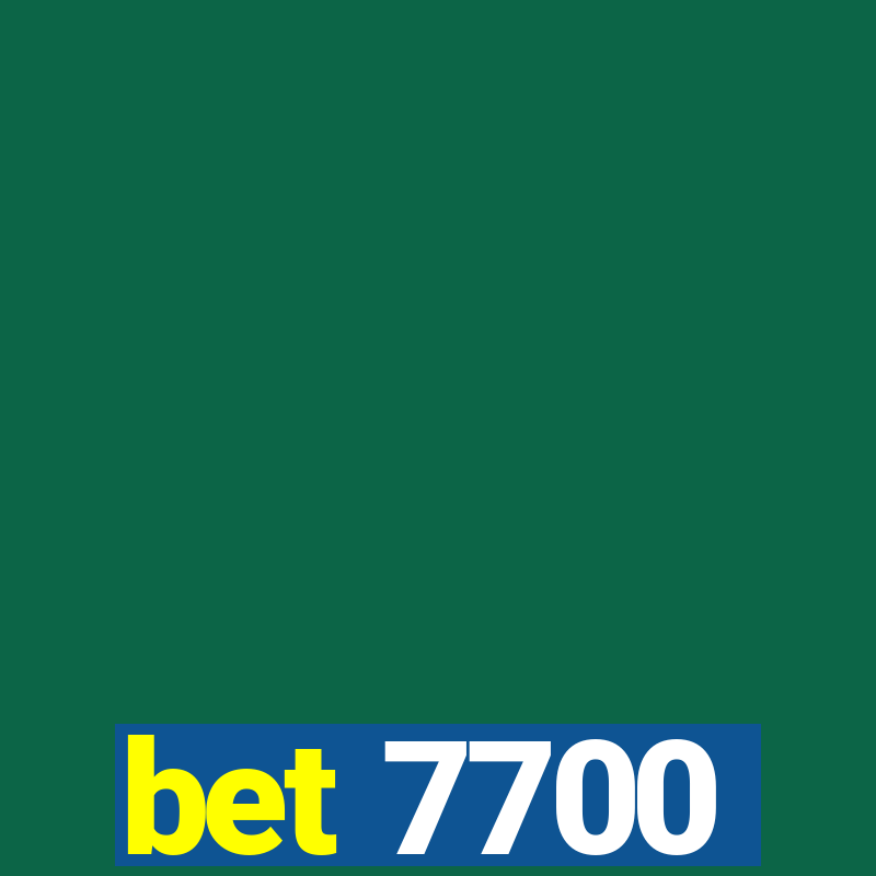 bet 7700