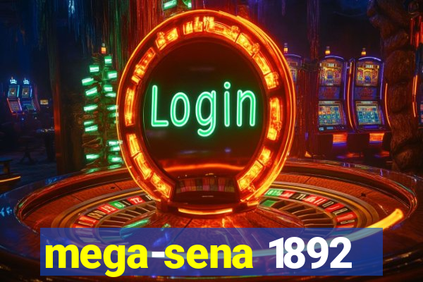 mega-sena 1892