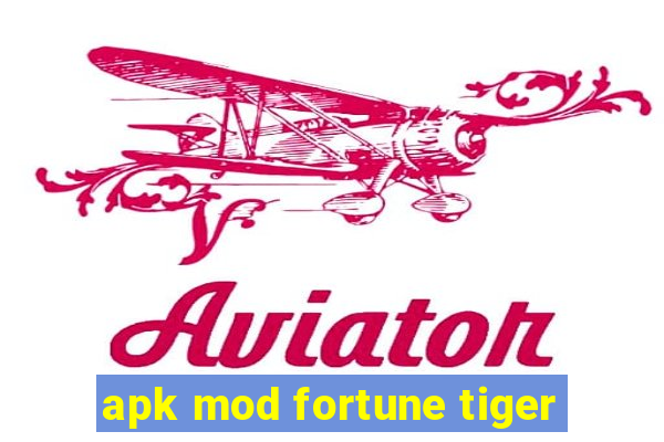 apk mod fortune tiger