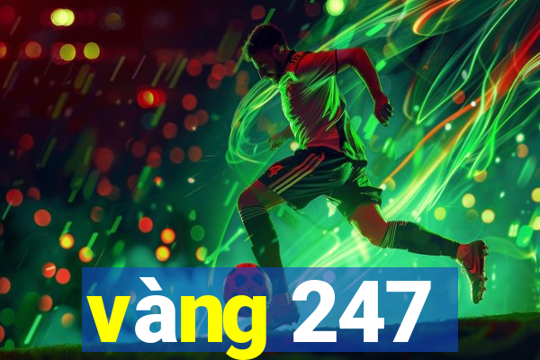 vàng 247