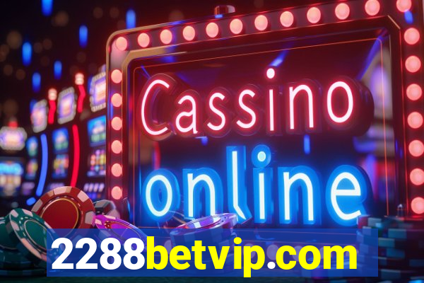 2288betvip.com