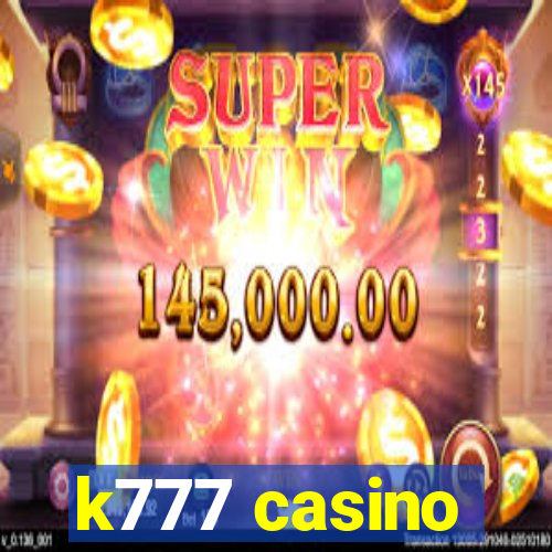 k777 casino