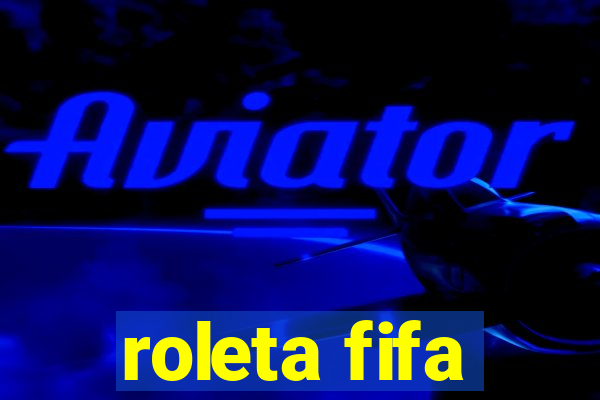 roleta fifa