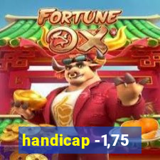 handicap -1,75