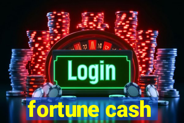 fortune cash