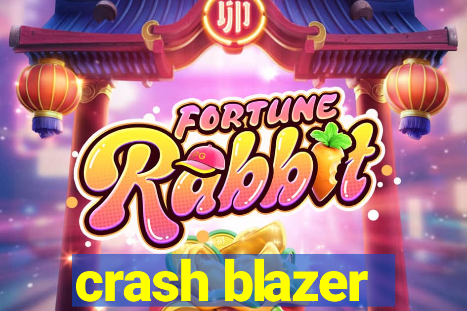 crash blazer