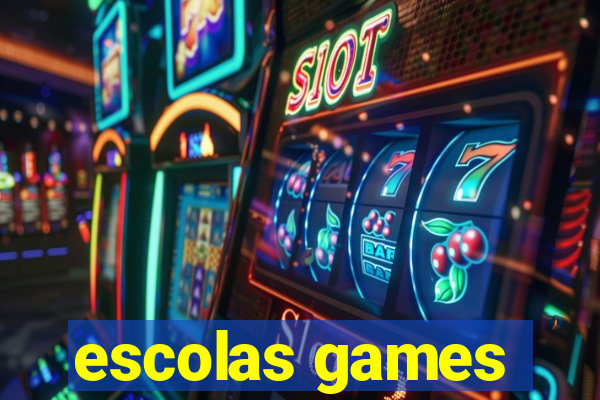 escolas games