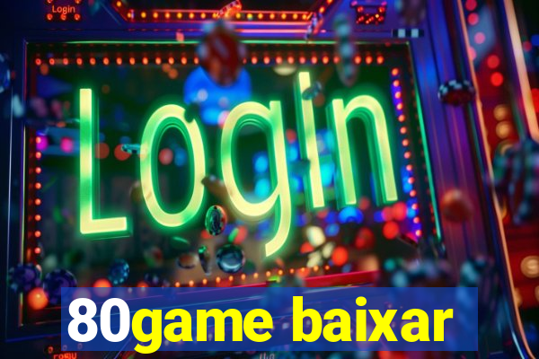 80game baixar