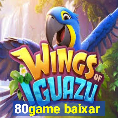 80game baixar