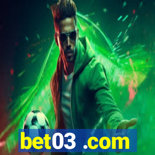 bet03 .com