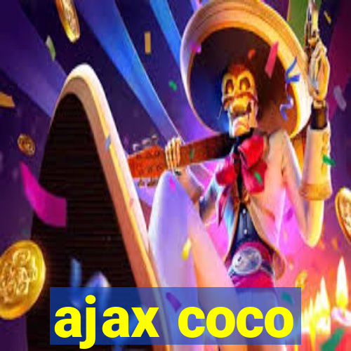 ajax coco