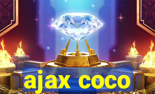 ajax coco