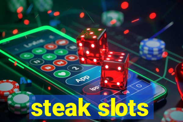 steak slots