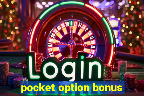 pocket option bonus