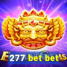 277 bet bet