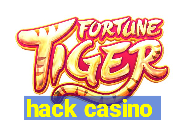 hack casino