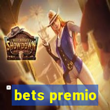 bets premio