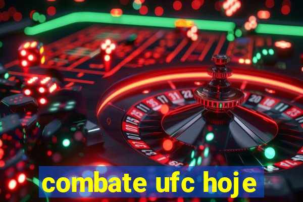 combate ufc hoje