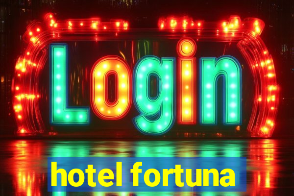 hotel fortuna