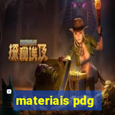 materiais pdg