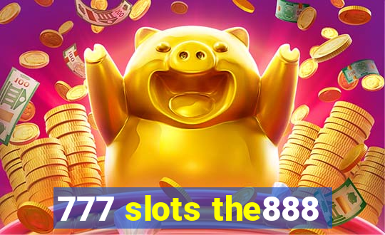 777 slots the888