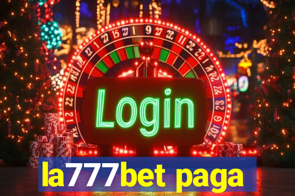 la777bet paga