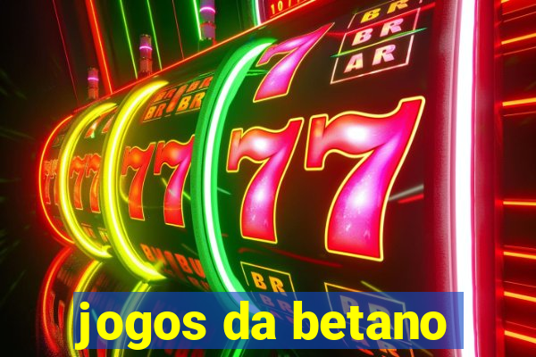 jogos da betano