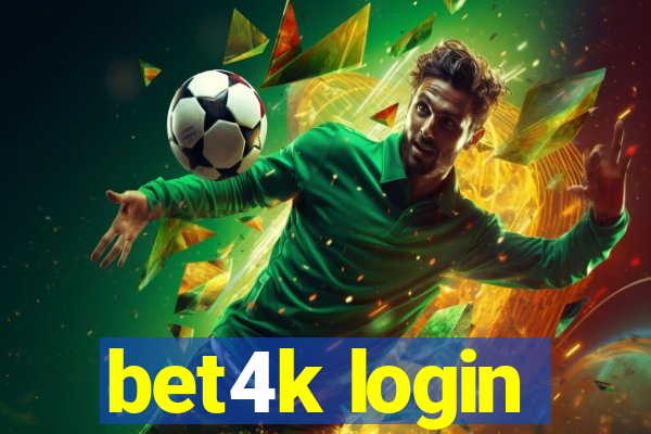 bet4k login