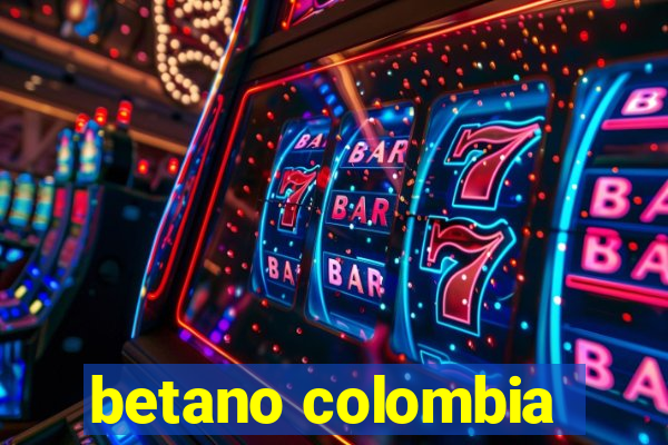 betano colombia