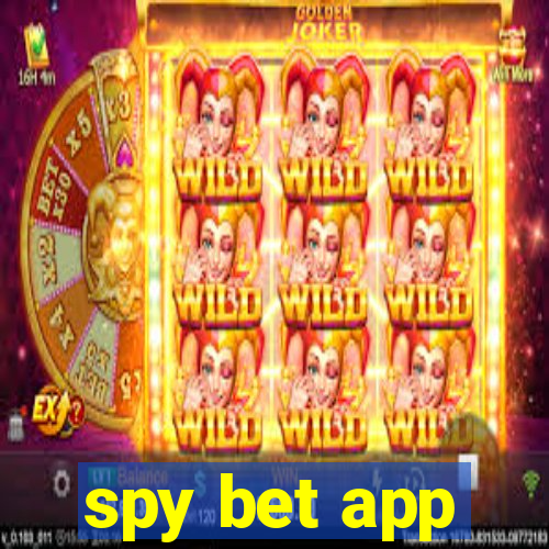 spy bet app