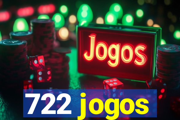 722 jogos