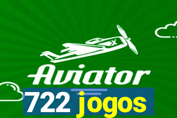 722 jogos