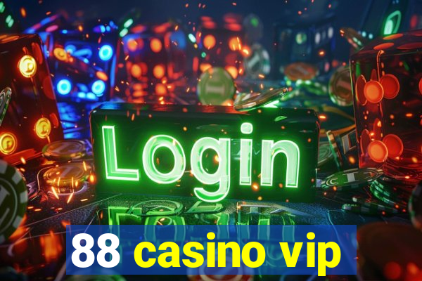 88 casino vip