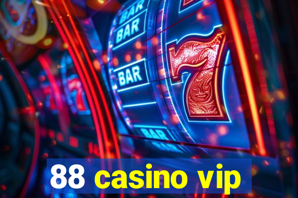 88 casino vip