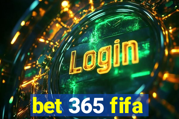 bet 365 fifa