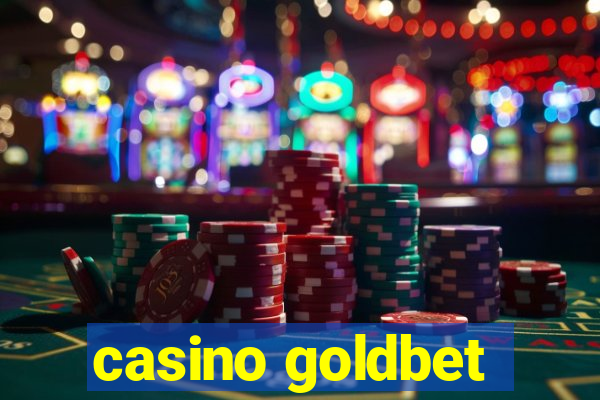 casino goldbet