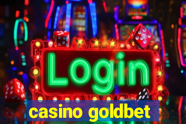 casino goldbet