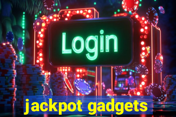 jackpot gadgets