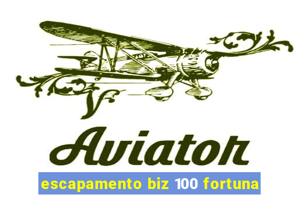 escapamento biz 100 fortuna