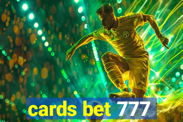 cards bet 777