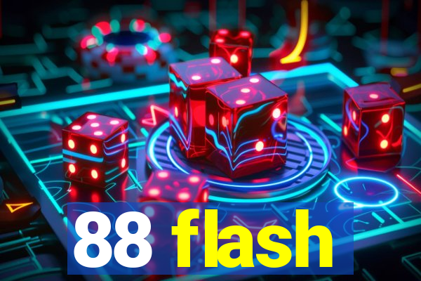 88 flash