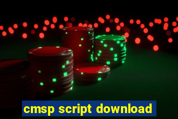 cmsp script download