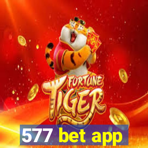 577 bet app