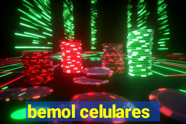 bemol celulares