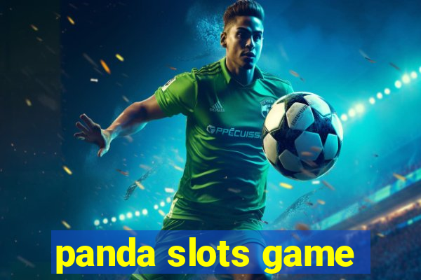 panda slots game